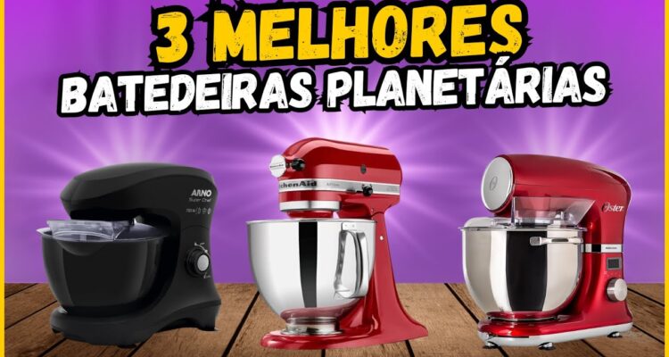 Melhores Batedeiras Planetárias para Confeitaria